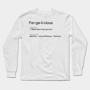 Fergalicious Long Sleeve T-Shirt